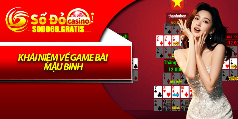Khái niệm về game bài mậu binh